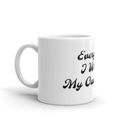 Coffee Mug, Everyday I Write My Own Story.